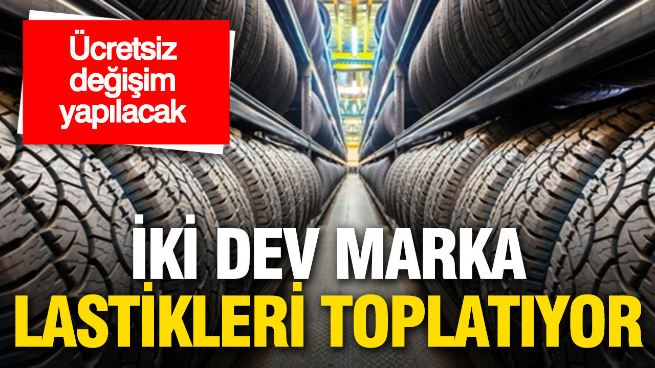 ucretsiz-degisim-yapilacak-iki-dev-marka-guvenlik-riski-sebebiyle-lastikleri-toplatiyor-G3R2ChH8.jpg