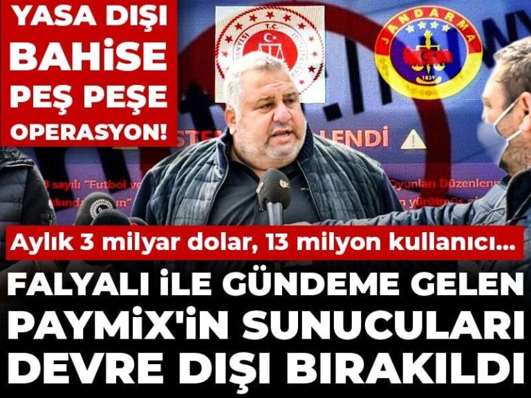 yasa-disi-bahise-pes-pese-operasyon-falyali-ile-gundeme-gelen-paymixin-sunuculari-devre-disi-E2vqlSXu.jpg