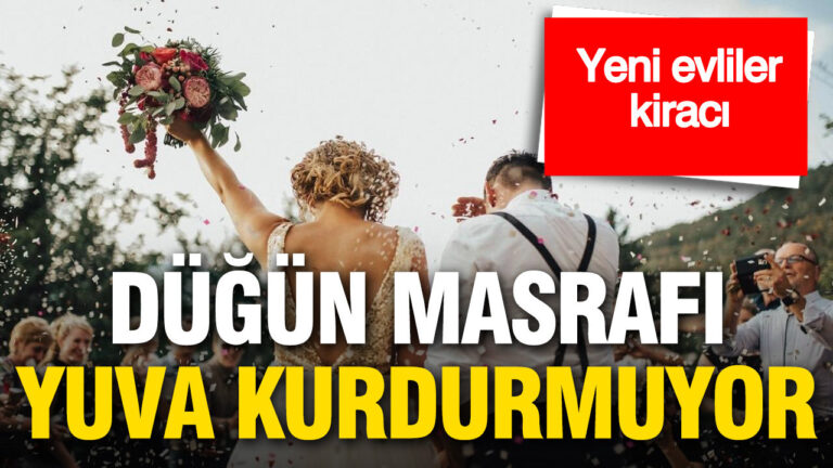 yeni-evlilerin-66si-kiraci-dugun-masrafi-yuva-kurdurmuyor-lZvXxr8Y.jpg