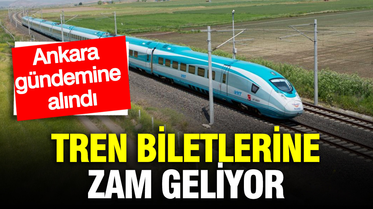 yuksek-hizli-tren-biletlerine-zam-yolda-ankara-gundemine-alindi-xkBO4Dmw.jpg
