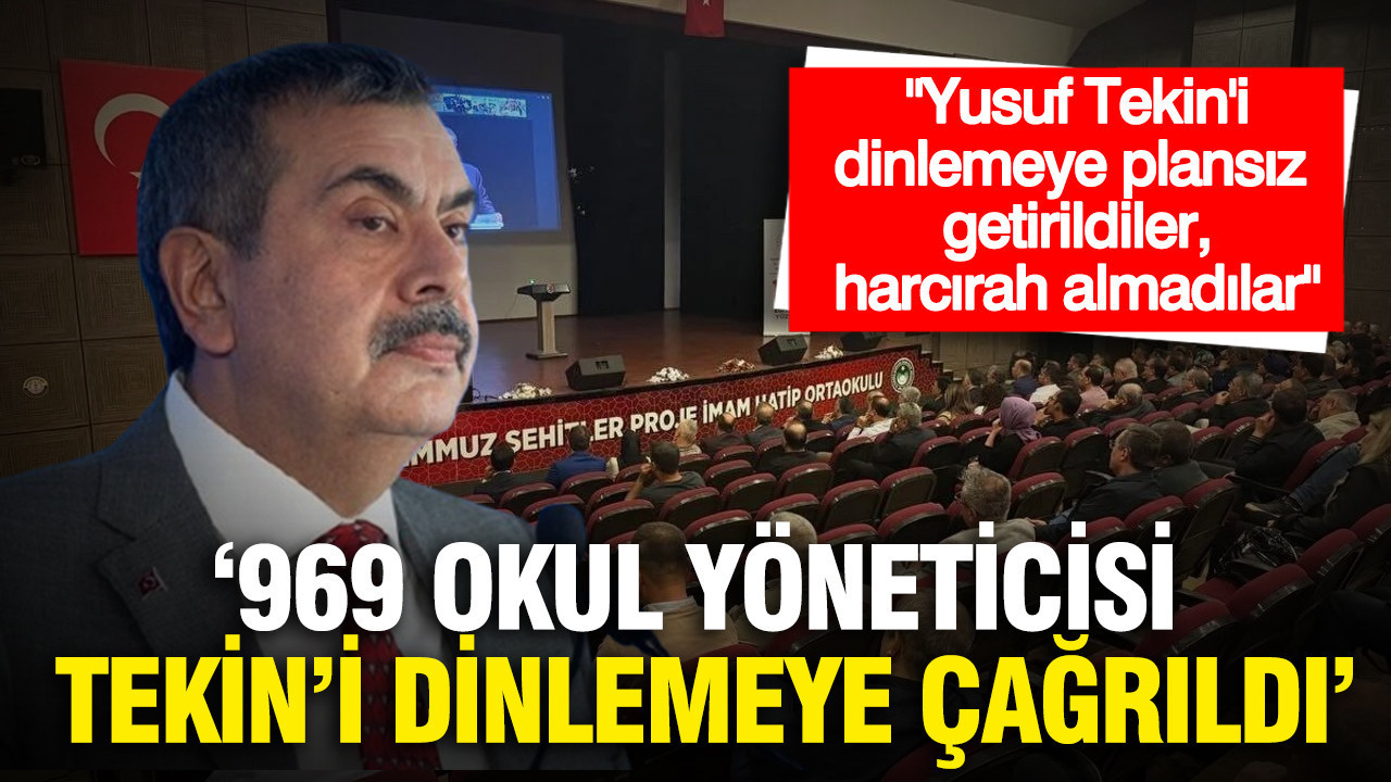 yusuf-tekini-dinlemeye-cagirildilar-harcirah-almadilar-969-okul-yoneticisi-tekinin-konusmasina-plansizca-cagrildi-iddiasi-ZdJFle5h.jpg