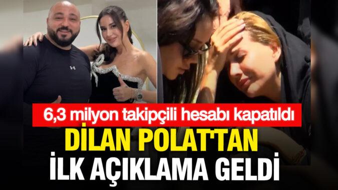 6,3 milyon takipçili hesabı kapatıldı: Dilan Polat’tan ilk açıklama geldi