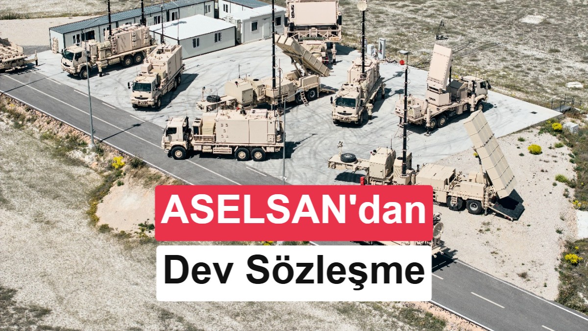 ASELSAN’dan 780 milyon euroluk dev hava savunma anlaşması