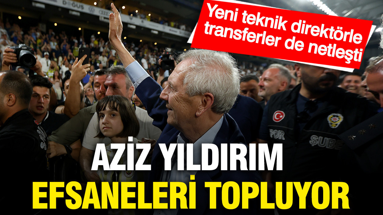 Fenerbahçe’de Aziz Yıldırım ile yeni teknik direktör ve transferler de netleşti