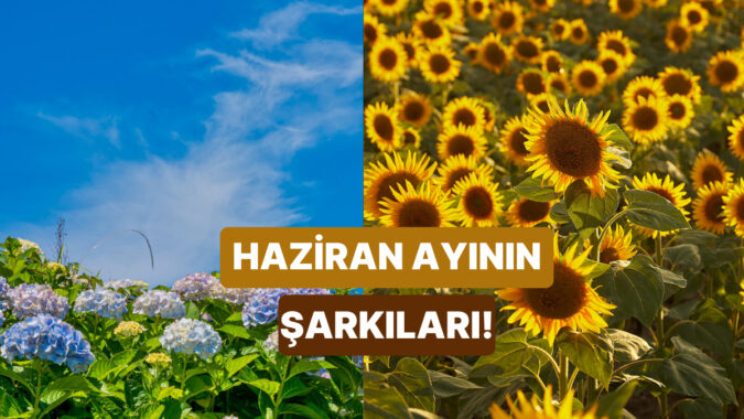 Haziran Ayında Doğanlar İçin Özenle Hazırlanmış “İyi Ki Doğdun” Playlisti
