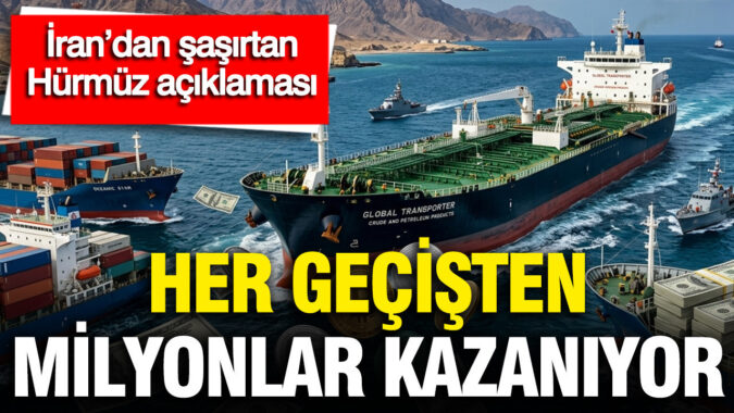 İran’dan şaşırtan Hürmüz Boğazı açıklaması: Her geçiş 2 milyon dolar