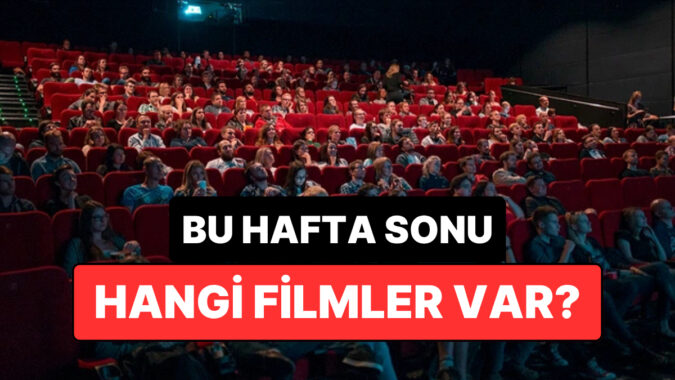 İstanbul’da Bu Hafta Sonu Hangi Filmler Var? 6-7 Haziran 2026 Tarihinde Vizyondaki Filmler