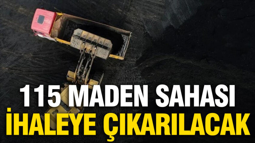 115 maden sahasi ihaleye cikarilacak iGhSEwjt.jpg