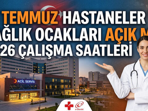 15 temmuzda hastaneler ve saglik ocaklari acik mi 2026 15 temmuz aile hekimligi calisma 9PfVcnjw.jpg
