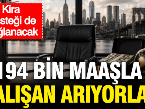 194 bin maasla calisan ariyorlar kira destegi de saglanacak As7EKMUF.jpg
