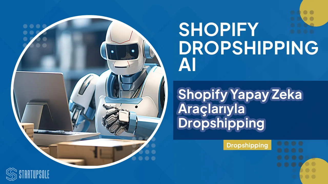 Yapay zekâ ile dropshipping yapılır mı?