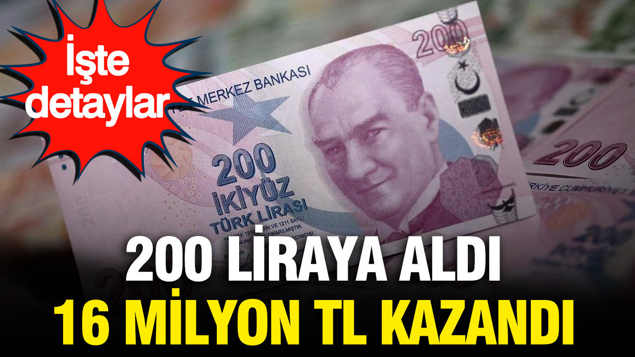 200 liraya aldı 16 milyon TL kazandı: Kazı Kazan’dan büyük kazandı