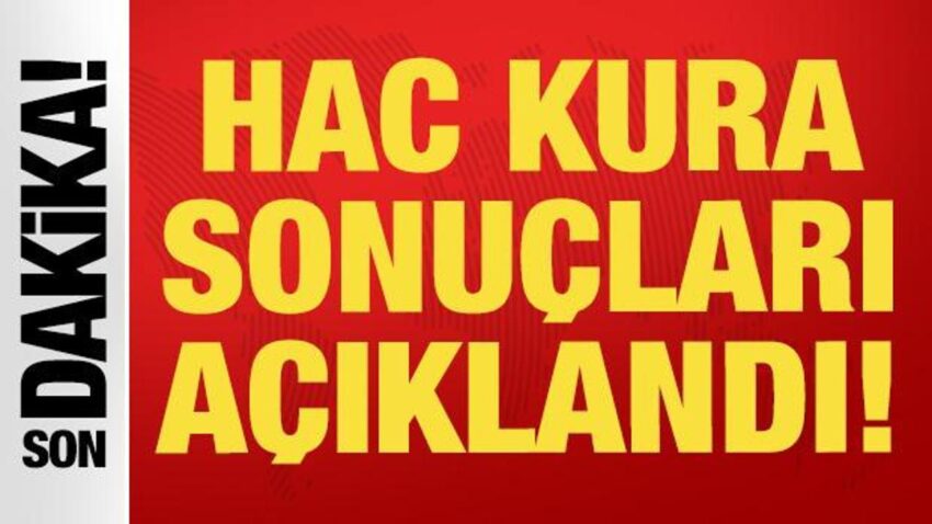 2027 hac kura sonuclari aciklandi sonuclar nasil ogrenilecek BWtBYMNl.jpg