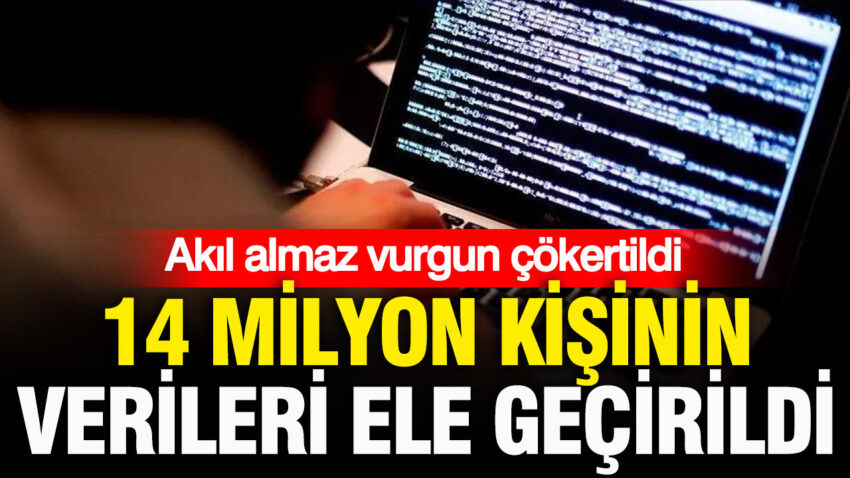 210 milyar liralik dev vurgun cokertildi 14 milyon kisinin verisi ele gecirildi tCfPKkqk.jpg