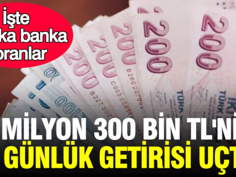 4 milyon 300 bin tlnin 32 gunluk mevduat getirisi uctu iste banka banka oranlar gnSn8I9x.jpg