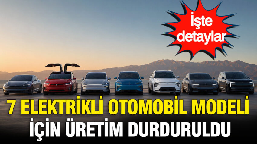 7 elektrikli otomobil modeli icin uretim durduruldu UcyMX7a4.jpg