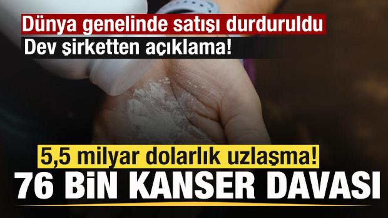 76 bin kanser davasi 55 milyar dolarlik uzlasma dev sirketten aciklama zq78yy8p.jpg