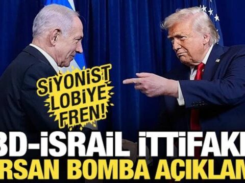 Abd israil ittifakini sarsan bomba aciklama siyonist lobiye fren yg74n6xN.jpg
