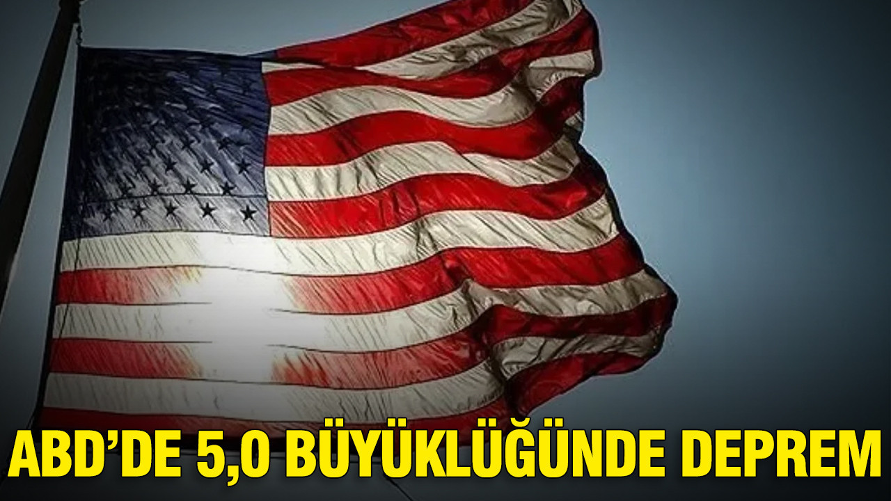 ABD’de 5,0 büyüklüğünde deprem