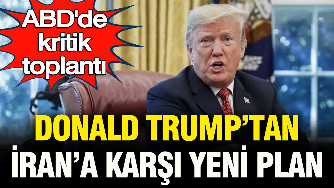 Abdde kritik toplanti donald trumptan irana karsi yeni plan BeJX2Bxv.jpg