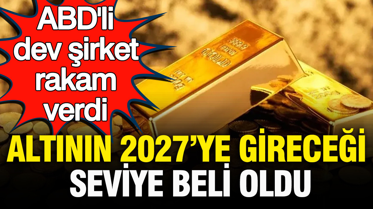ABD’li dev şirket Wells Fargo altında rakam verdi: Altının 2027’ye gireceği seviye belli oldu