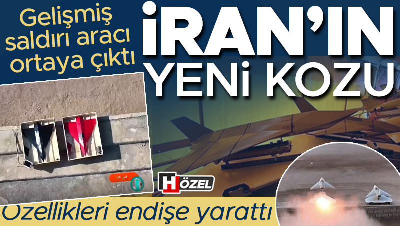 ABD’yi düşündüren hamle: İran’ın yeni kozu! Gelişmiş saldırı aracı ortaya çıktı, özellikleri endişe yarattı