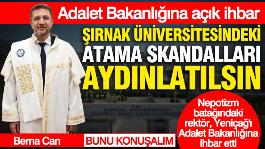Adalet bakanligina acik ihbar sirnak universitesindeki atama skandallari aydinlatilsin 2Ew9Vdj2.jpg