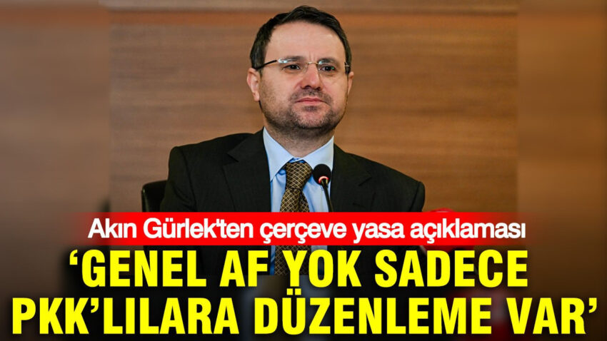 Akin gurlek genel af yok sadece pkk mensuplarina duzenleme var QDEfjfpN.jpg