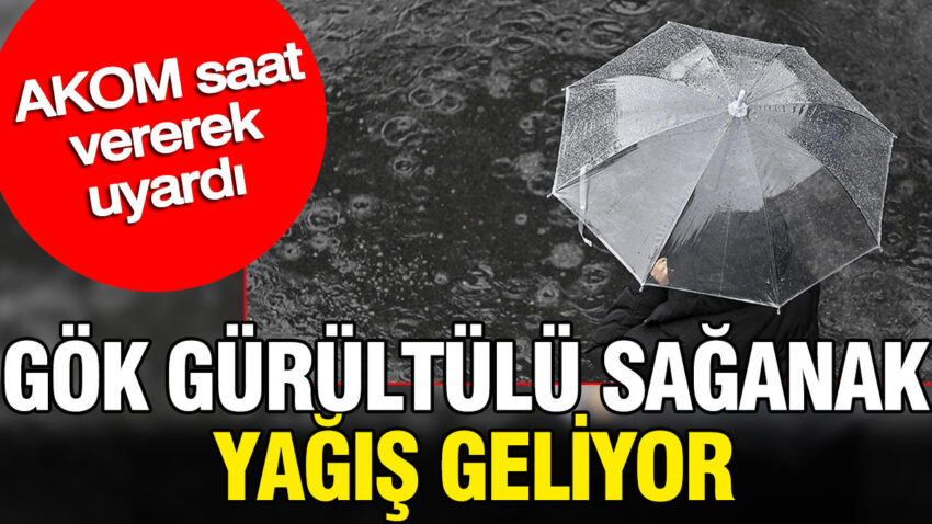 Akom saat vererek uyardi gok gurultulu saganak yagis geliyor 1MFuuHEN.jpg