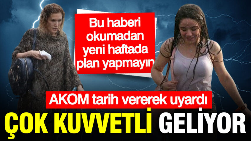 Akom tarih verdi gok gurultulu saganak yagis geliyor GuReqqPD.jpg