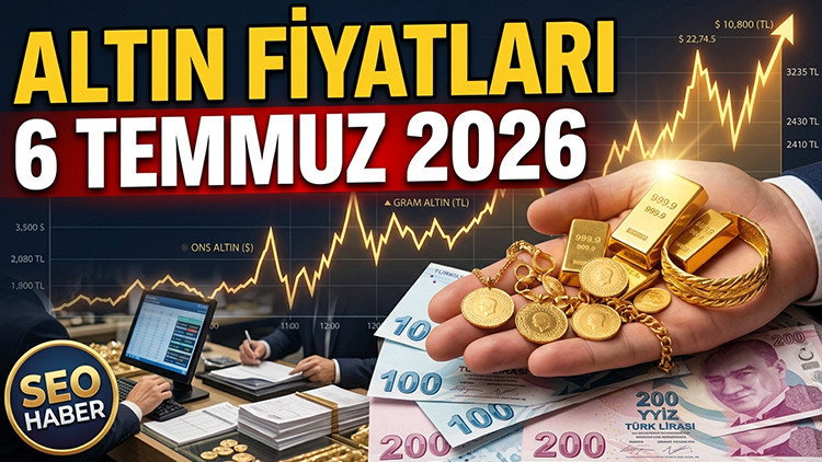 ALTIN FİYATLARI SON DAKİKA 6 TEMMUZ 2026 (ANLIK VE CANLI GRAFİK) || Altın Fiyatları Uçuşa Geçti! Gram altın, çeyrek altın, tam altın, Cumhuriyet altını, ons altın, ata altın ne kadar, kaç TL?
