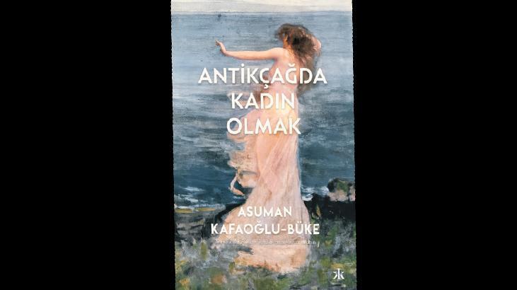 Antikçağ’da kadınlığın hâlleri
