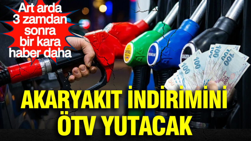 Art arda 3 zamdan sonra bir kara haber daha akaryakit indirimini otv yutacak PwhgagTm.jpg