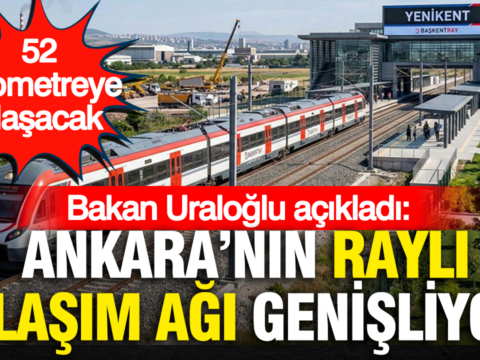 Bakan uraloglu acikladi ankaranin rayli ulasim agi genisliyor 52 kilometreye ulasacak mGVhFRix.png