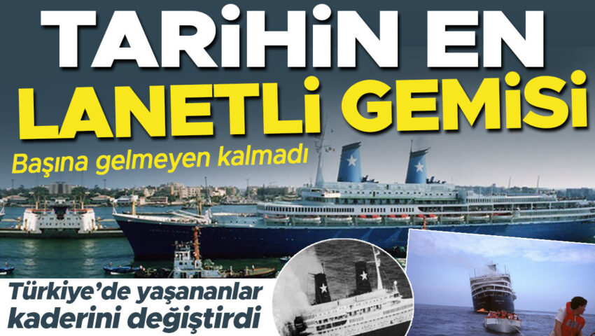 Basina gelmeyen kalmadi tarihin en lanetli gemisi turkiyede yasananlar kaderini degistirdi GgBOSYv1.jpg