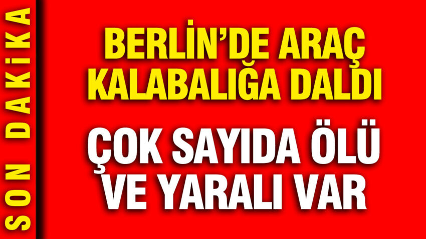 Berlin kana bulandi arac kalabaligin arasina daldi olu ve yaralilar var E2BUx8Zz.jpg