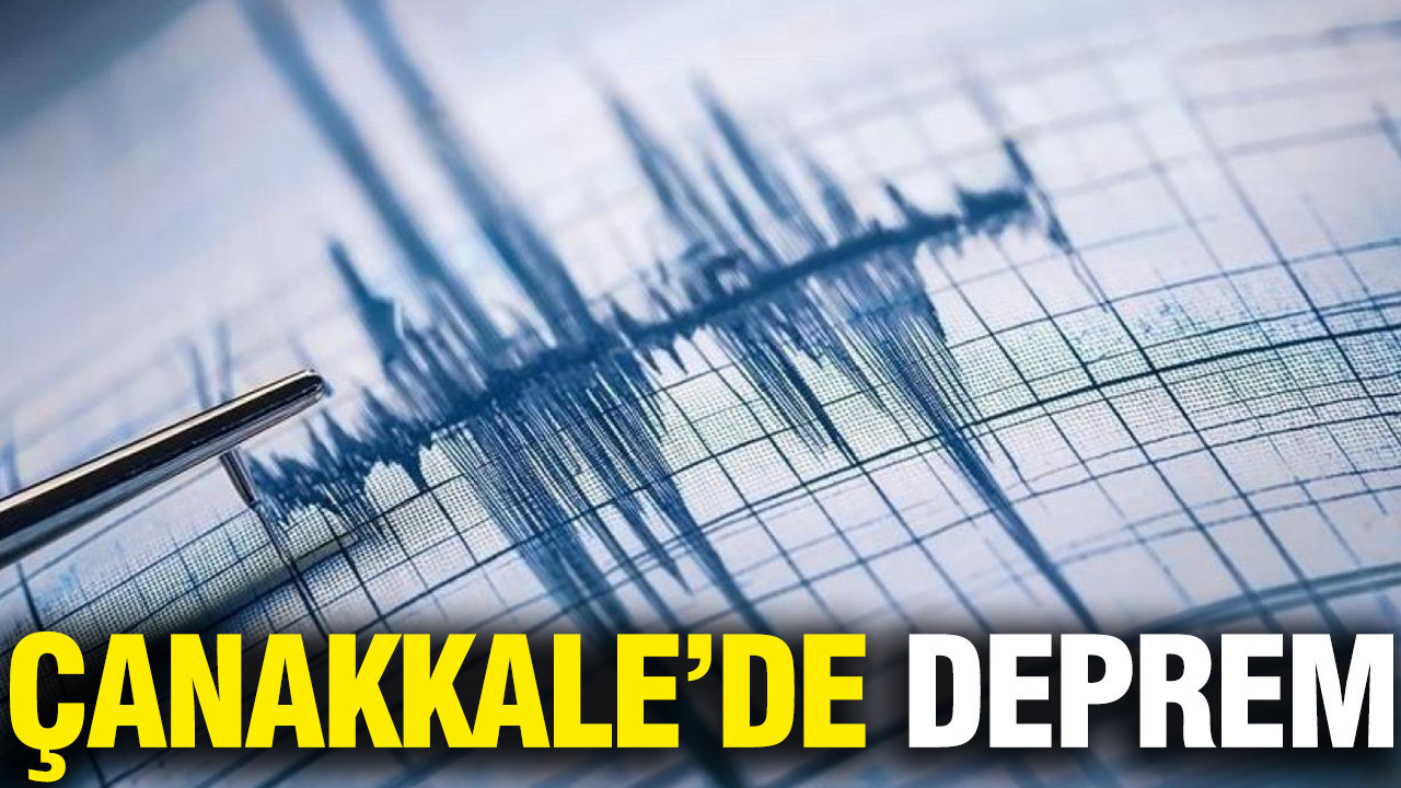 Çanakkale’de deprem (15 Temmuz 2026)