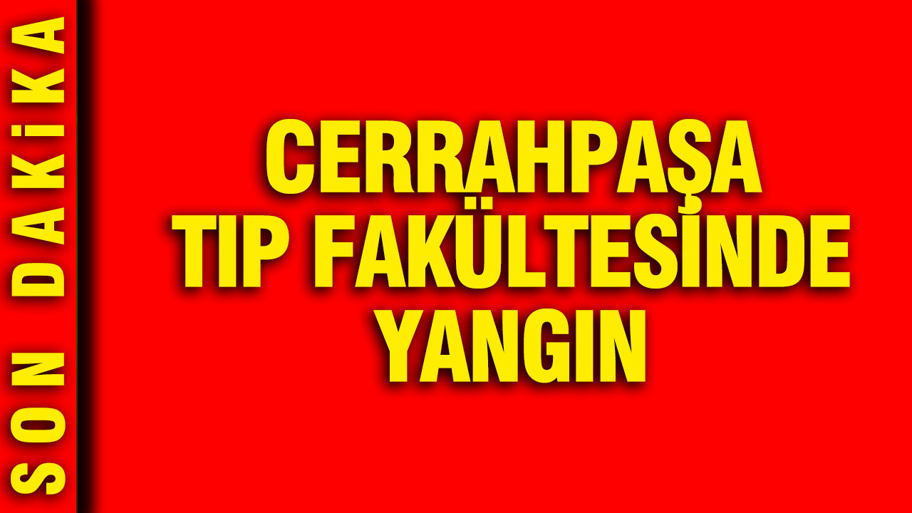 Cerrahpasa tip fakultesi hastanesinde yangin qNHR9aKL.jpg
