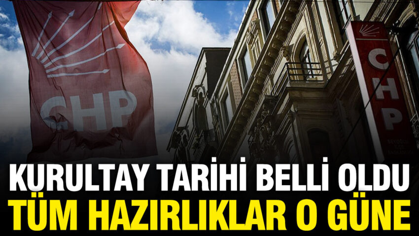 Chpde kurultay tarihi belli oldu tum hazirliklar o gune tPTCb7iR.jpg