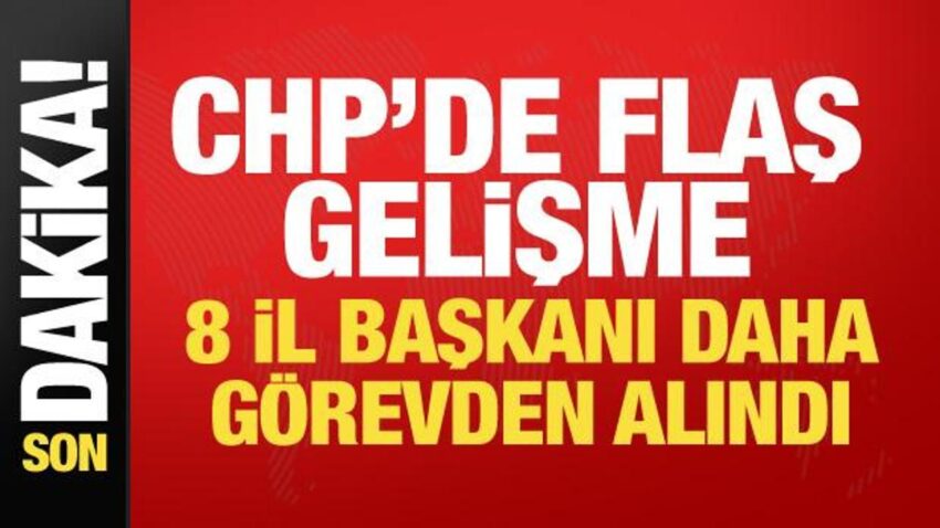 Chpde myk toplantisi sonrasi flas karar 8 il baskani daha gorevden alindi Jx3SOSsV.jpg