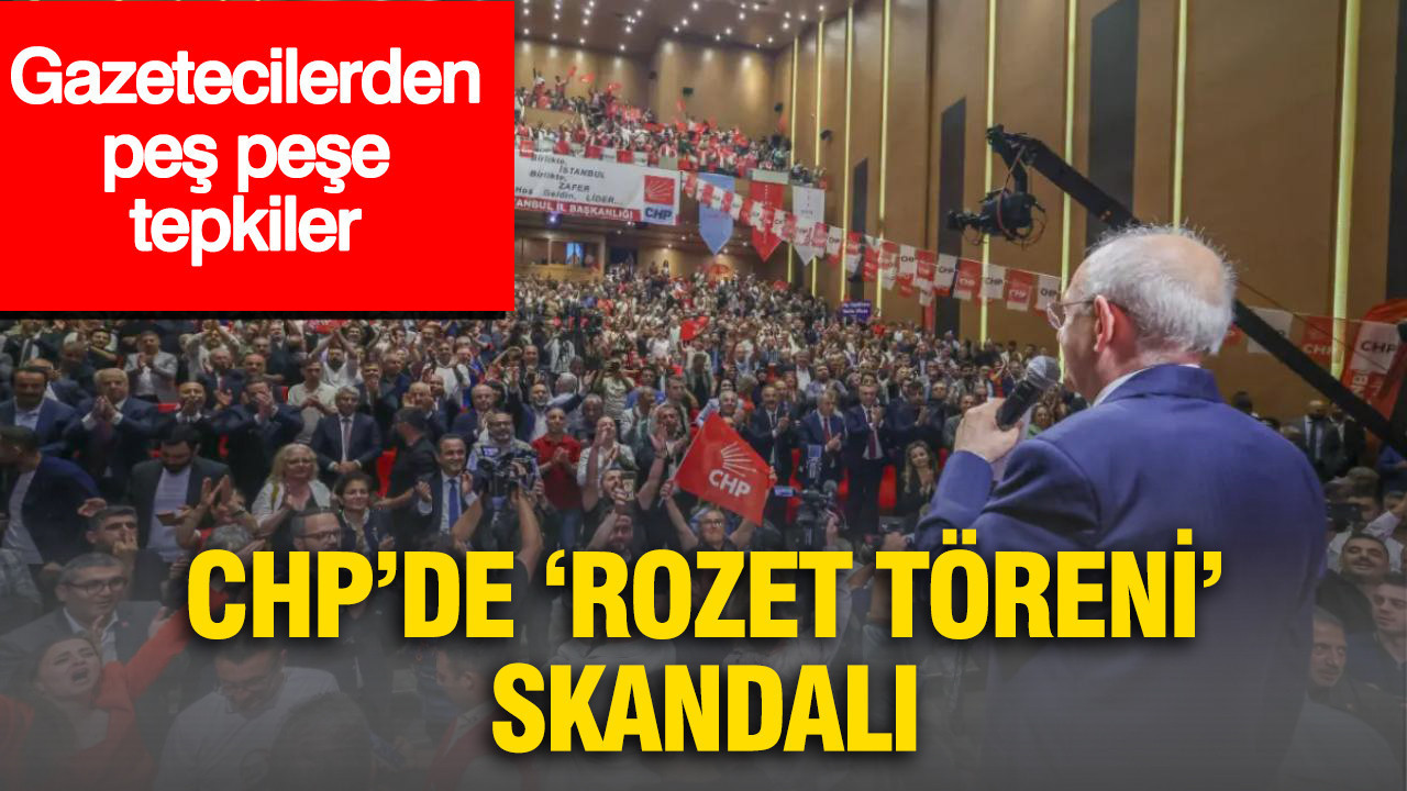 CHP’de rozet töreni skandalı: Gazeteci ve yorumculardan peş peşe tepkiler