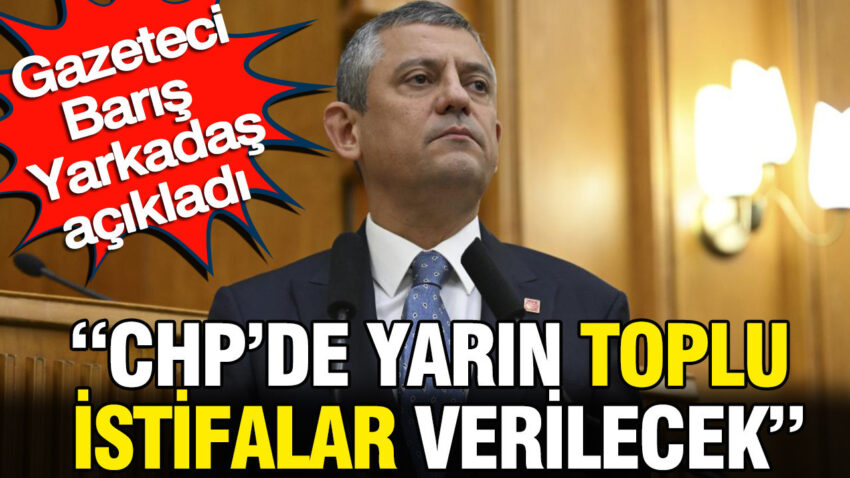 Chpde yarin toplu istifalar verilecek baris yarkadas acikladi waWYOzMV.jpg