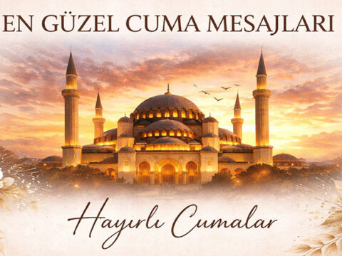 Cuma mesajlari 2026 resimli ve yeni anlamli cuma gecesi mesajlari tikla ucretsiz indir klxJGI4P.jpg
