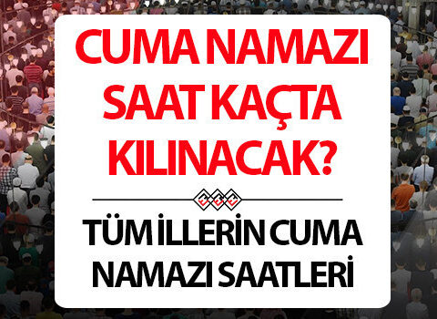 Cuma namazi saati istanbul ankara izmir 10 temmuz 2026 il il cuma namazi vakitleri yklxeLW3.jpg
