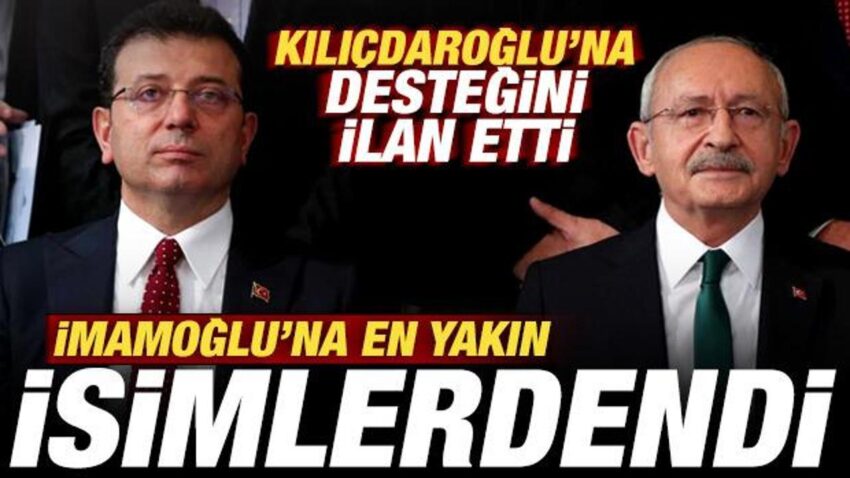 Ekrem imamogluna en yakin isimlerdendi kilicdarogluna destegini ilan etti IPi5hMBR.jpg