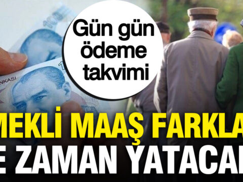 Emekli maas farklari ne zaman yatacak iste gun gun odeme takvimi AyrSHapj.jpg