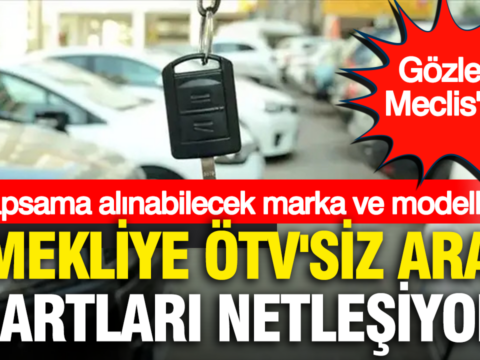 Emekliye otvsiz arac sartlari netlesiyor gozler mecliste iste kapsama alinabilecek marka ve modeller MNXv7V84.png