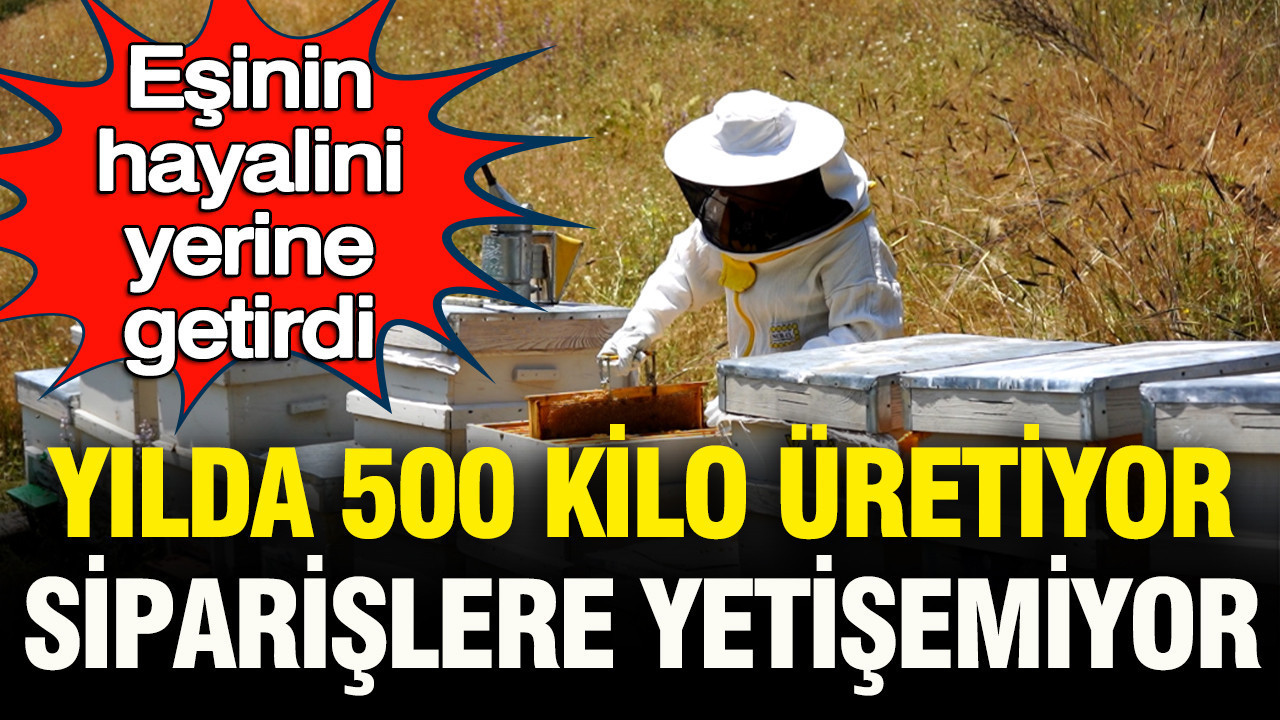 Eşinin hayalini yerine getirdi: Kadın arıcı yılda 500 kilo üretiyor, siparişlere yetişemiyor