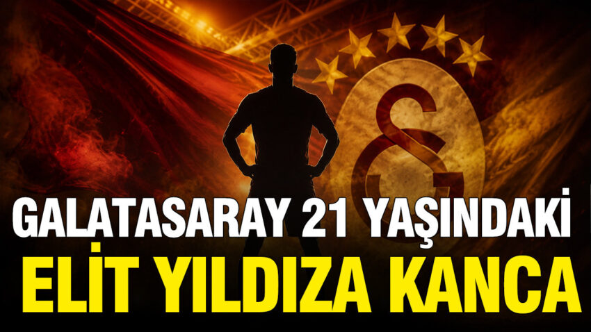 Galatasaray 21 yasindaki elit yildizin pesinde hZuB6HDq.jpg