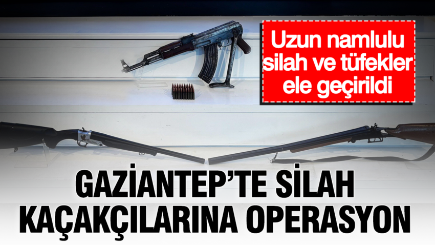 Gaziantepte silah kacakcilarina operasyon uzun namlulu silah ve tufekler ele gecirildi Zg6S8ibf.png